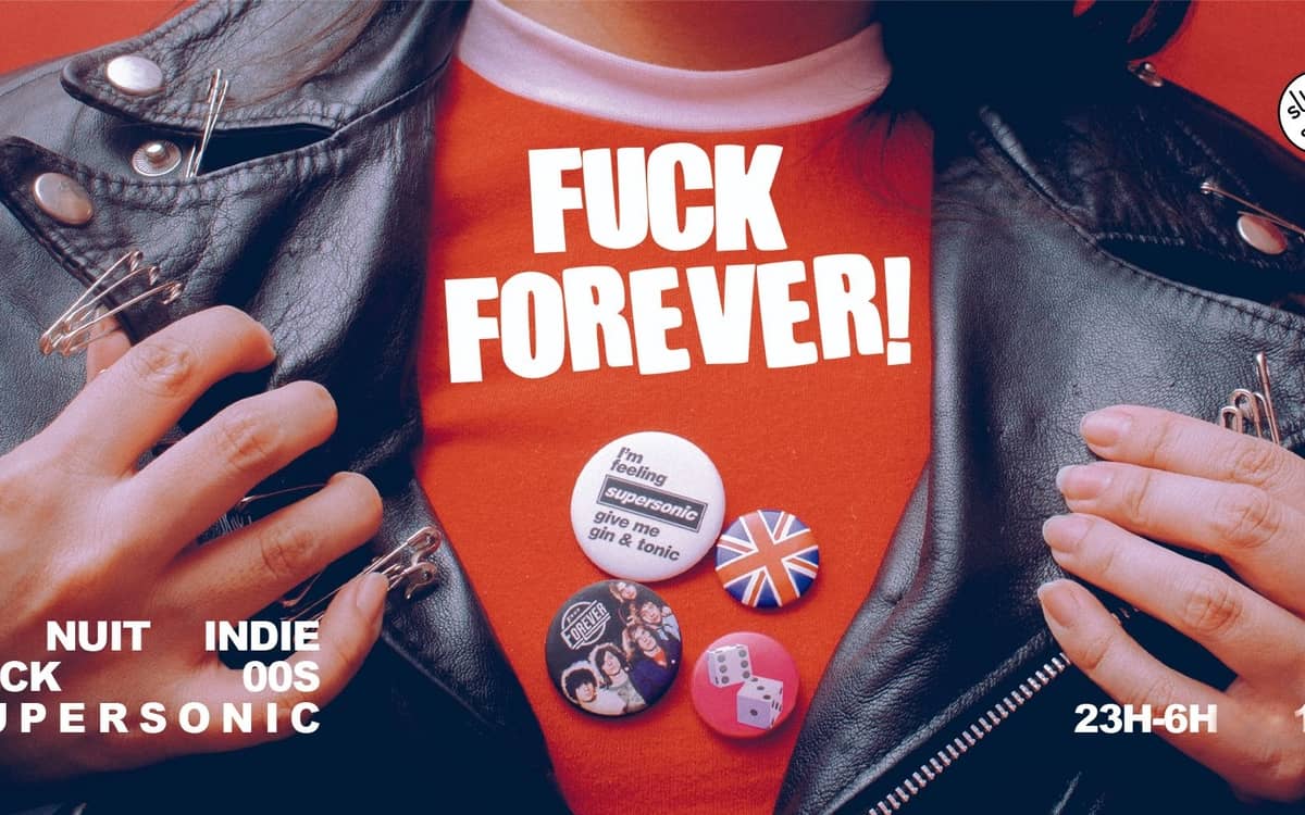 Illustration de l'événement : F*** Forever / Nuit Indie Rock 00's