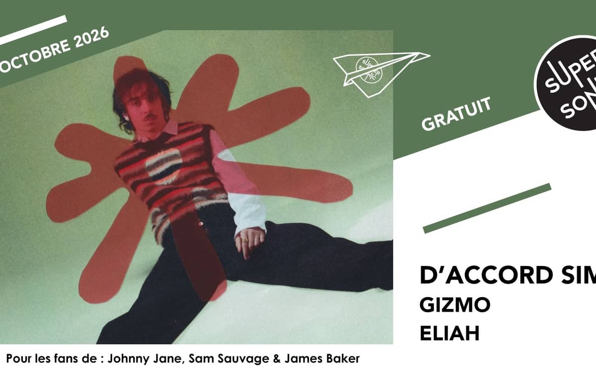 Illustration de l'événement : D'Accord Simon • Gizmo • Eliah