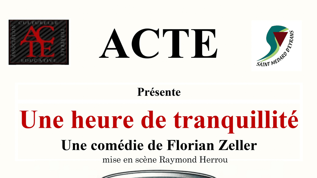 Illustration de l'événement : Représentations théâtrales "Une heure de tranquilité"