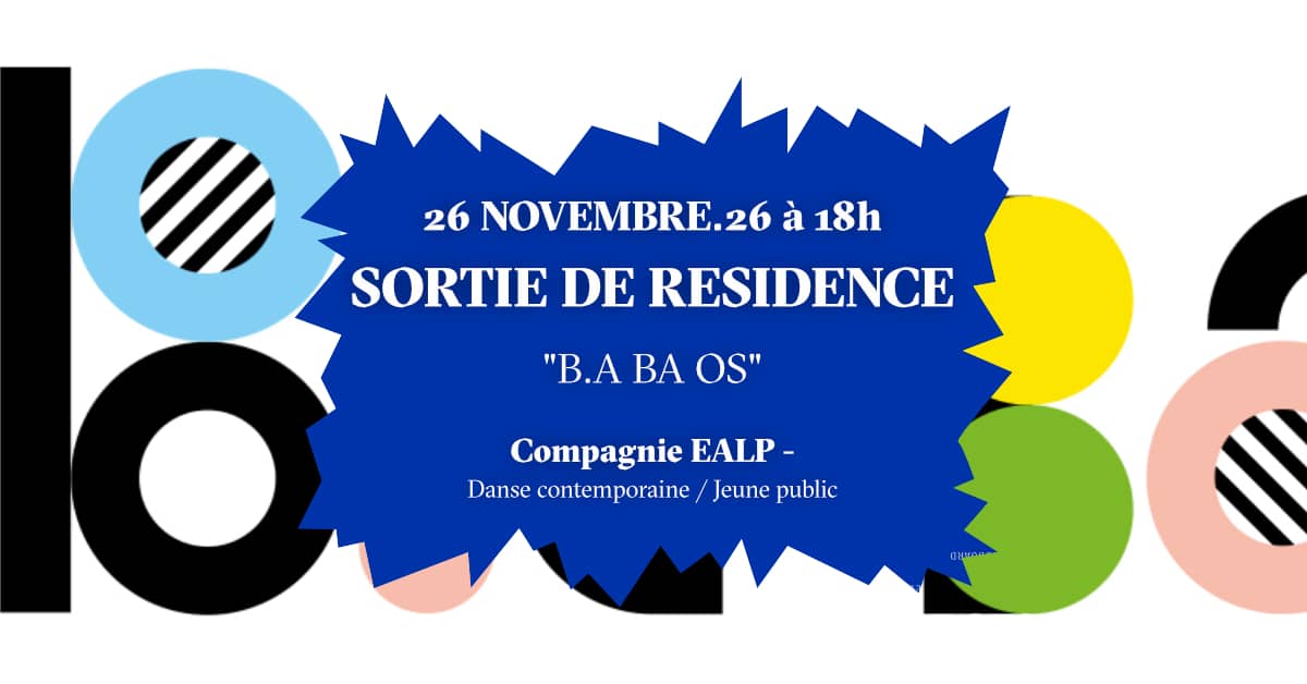 Illustration de l'événement : Spectacle : Compagnie EALP ”B.A BA OS”- Le mois de la danse