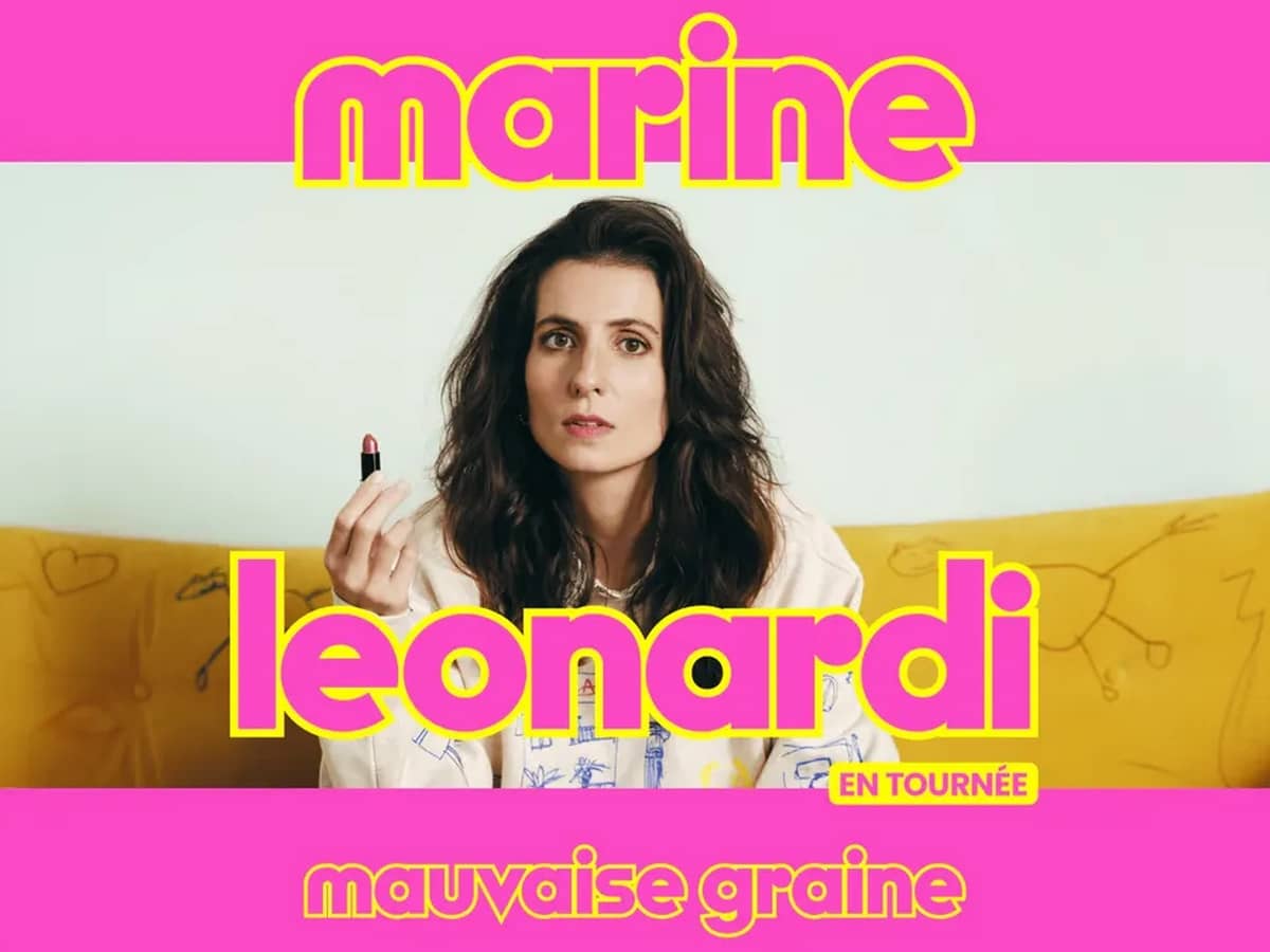 Illustration de l'événement : MARINE LEONARDI - MAUVAISE GRAINE