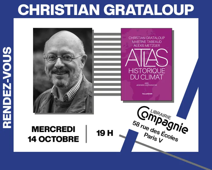 Illustration de l'événement : Le géohistorien Christian Grataloup présente son « Atlas historique du climat »