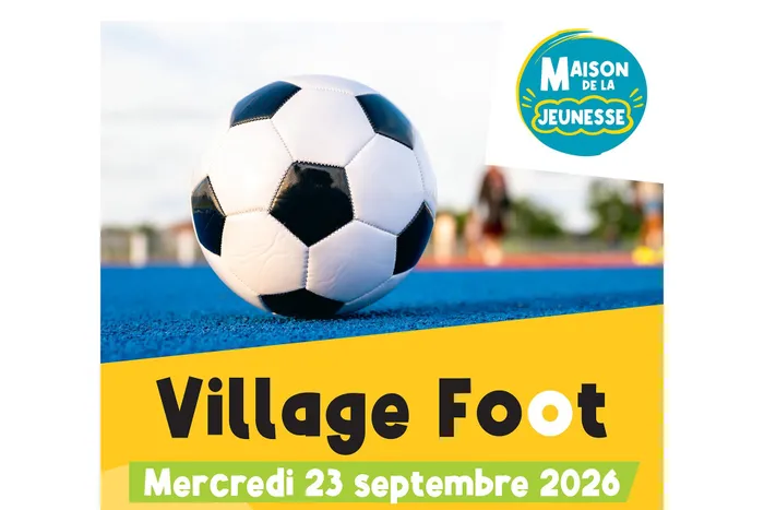 Illustration de l'événement : Village Foot proposé par la Maison de la Jeunesse