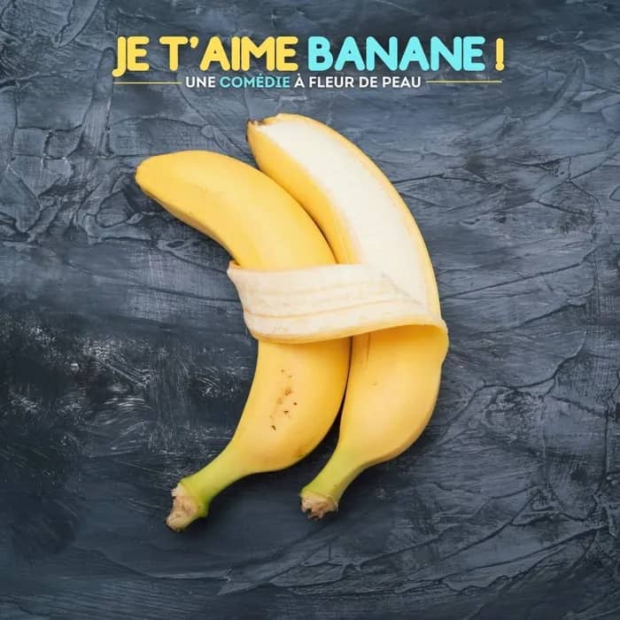 Illustration de l'événement : Je t’aime Banane – Réveillon du 31, la comédie qui fait pétiller les couples