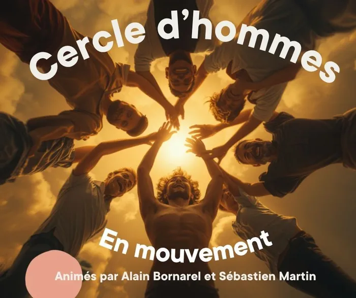 Illustration de l'événement : Cercle d'hommes - Parole, mouvement et Gestalt thérapie