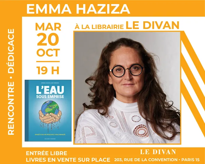Illustration de l'événement : L'hydrologue Emma Haziza présente sa bande dessinée « L'Eau sous emprise - Enquête sur une ressource vitale menacée »