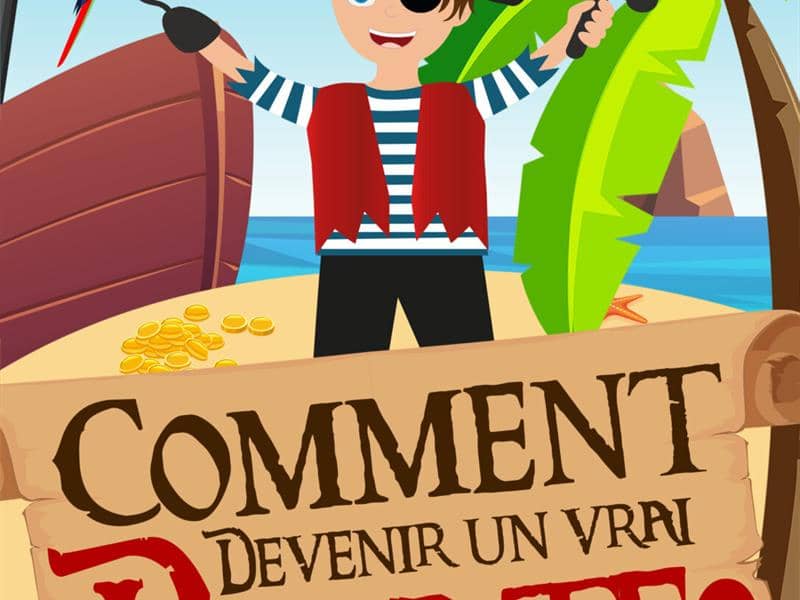 Illustration de l'événement : Spectacle jeune public - Comment devenir un vrai pirate ?