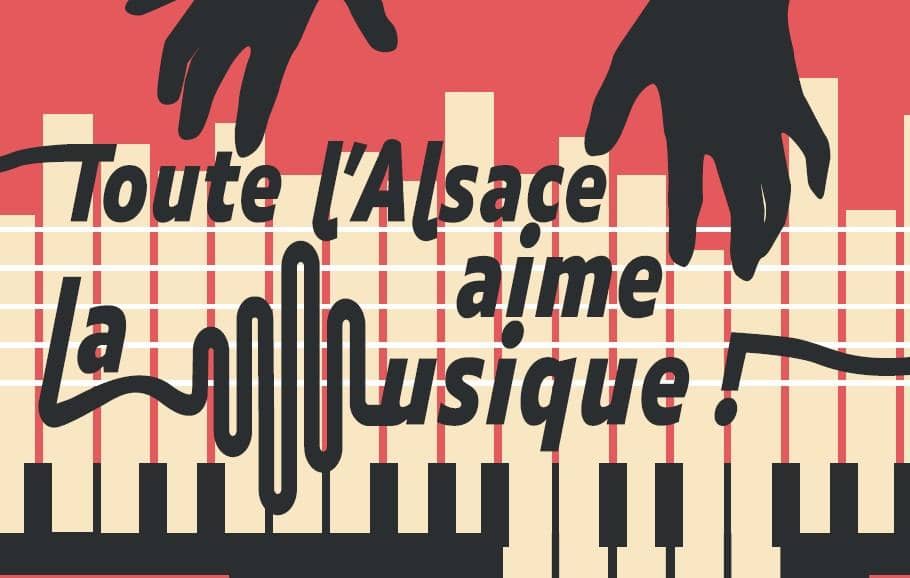 Illustration de l'événement : Toute l'Alsace aime la musique