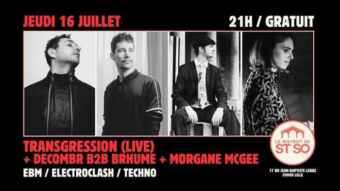 Illustration de l'événement : Transgression (Live) + Decombr b2b Brhume + Morgane McGee