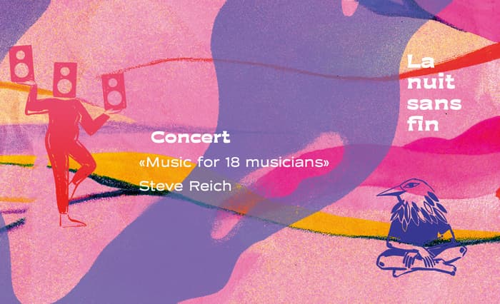 Illustration de l'événement : La nuit sans fin | "Music for 18 musicians" de Steve Reich
