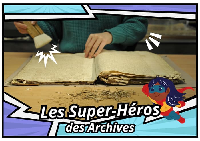 Illustration de l'événement : LES « SUPER-HEROS DES ARCHIVES » - Activités enfants [Archives Toulouse]
