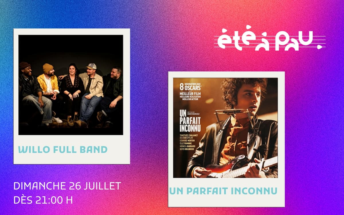Illustration de l'événement : Été à Pau 2026 / Un été au ciné : Willo Full Band (folk) + Un parfait inconnu (VF)