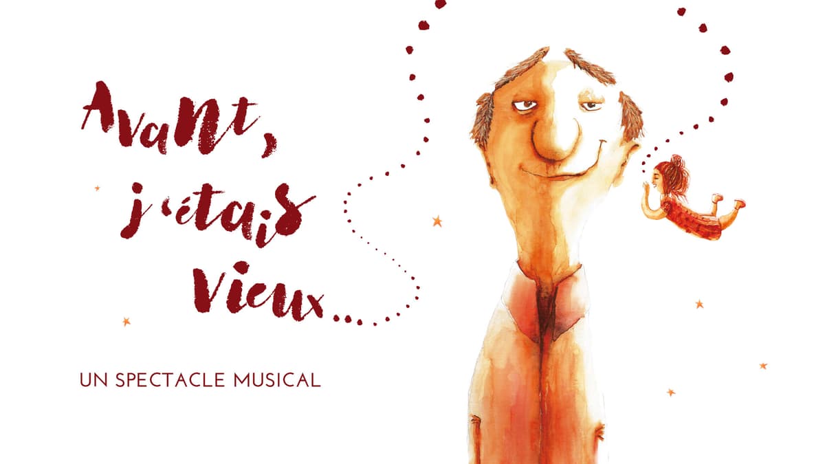 Illustration de l'événement : Spectacle Musical - "Avant j'étais vieux"