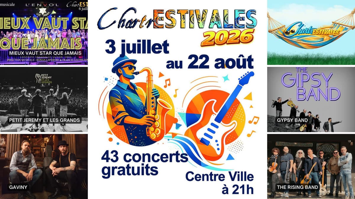 Illustration de l'événement : ChartrEstivales 2026 : Mieux vaut star que jamais ; Petit Jérémy et les Grands ; Gaviny ; Gipsy Band ; The Rising Band