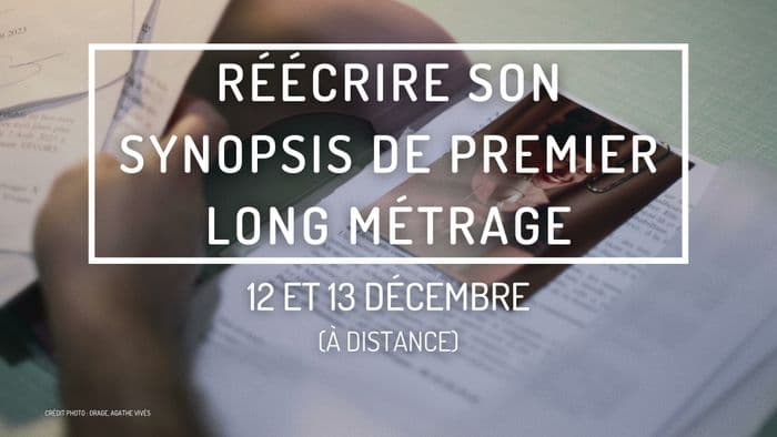 Illustration de l'événement : Réécrire son synopsis de premier long métrage