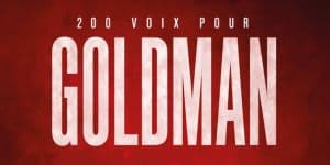 Illustration de l'événement : 200 voix pour Goldman
