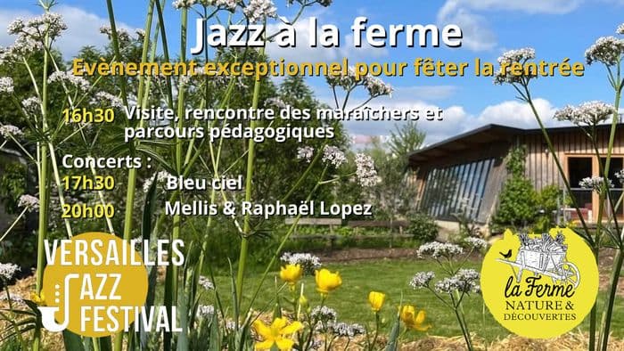Illustration de l'événement : Jazz à la ferme - Le Versailles Jazz Festival fait sa rentrée en musique
