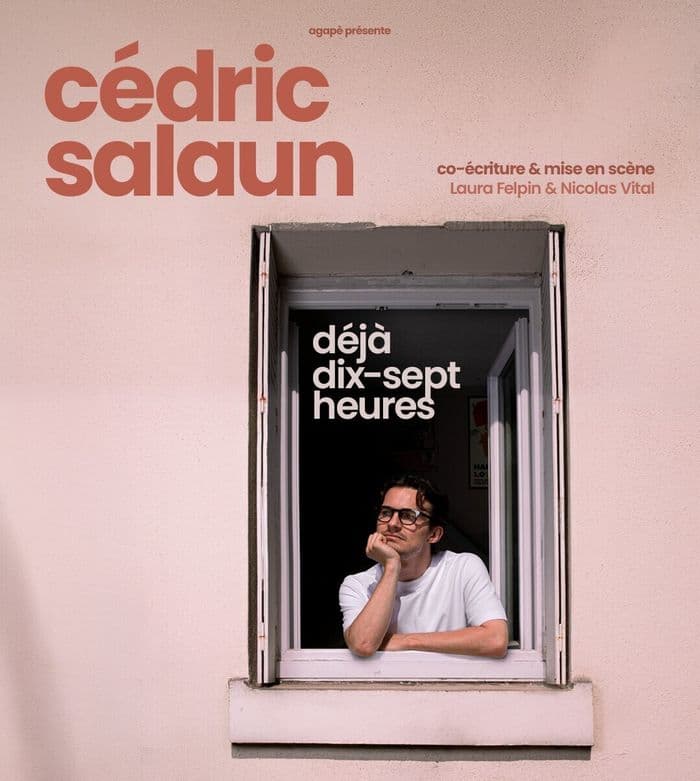Illustration de l'événement : CÉDRIC SALAUN "Déjà dix-sept heures"