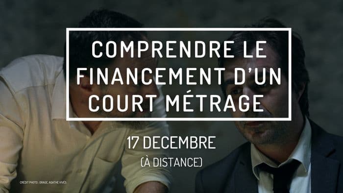 Illustration de l'événement : Comprendre le financement d’un court métrage