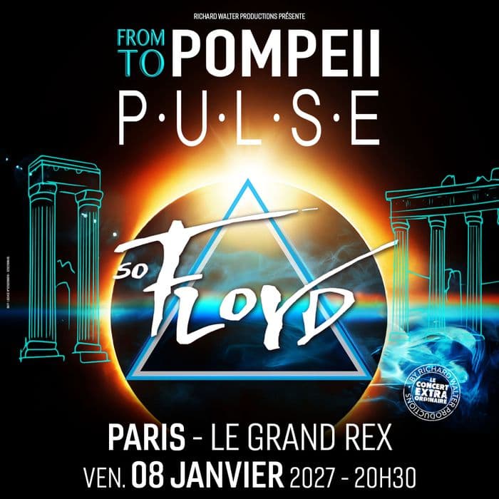Illustration de l'événement : So Floyd From Pompeii To Pulse