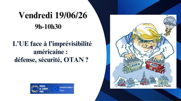 Illustration de l'événement : L’UE face à l’imprévisibilité américaine : défense, sécurité, OTAN ?