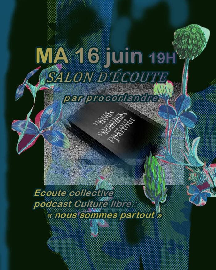 Illustration de l'événement : SALON D’ÉCOUTE par Procoriandre