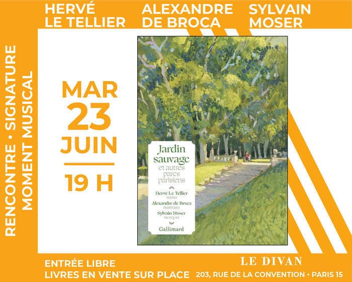 Illustration de l'événement : Hervé Le Tellier, Alexandre de Broca et Sylvain Moser présentent « Jardin sauvage et autres parcs parisiens »
