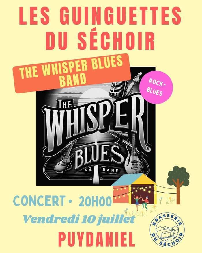 Illustration de l'événement : The Whisper Blues Band en Concert aux Guinguettes du Séchoir