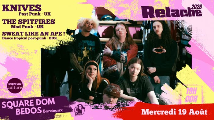 Illustration de l'événement : RELACHE #17 : KNIVES + THE SPITFIRES + SWEAT LIKE AN APE!