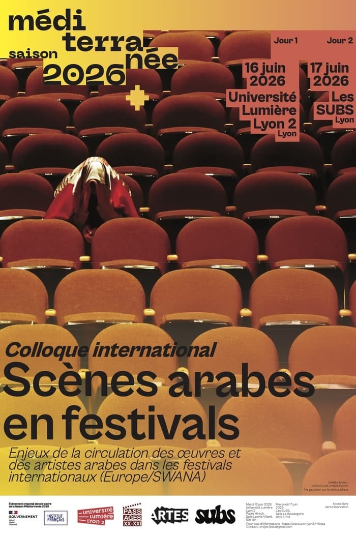 Illustration de l'événement : Scènes arabes en festivals. Enjeux de la circulation des œuvres et des artistes arabes dans les festivals internationaux (Europe/SWANA