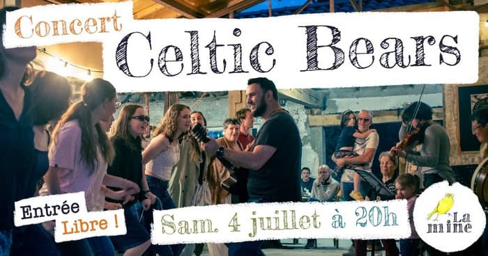 Illustration de l'événement : Celtic Bears en concert à la Mine
