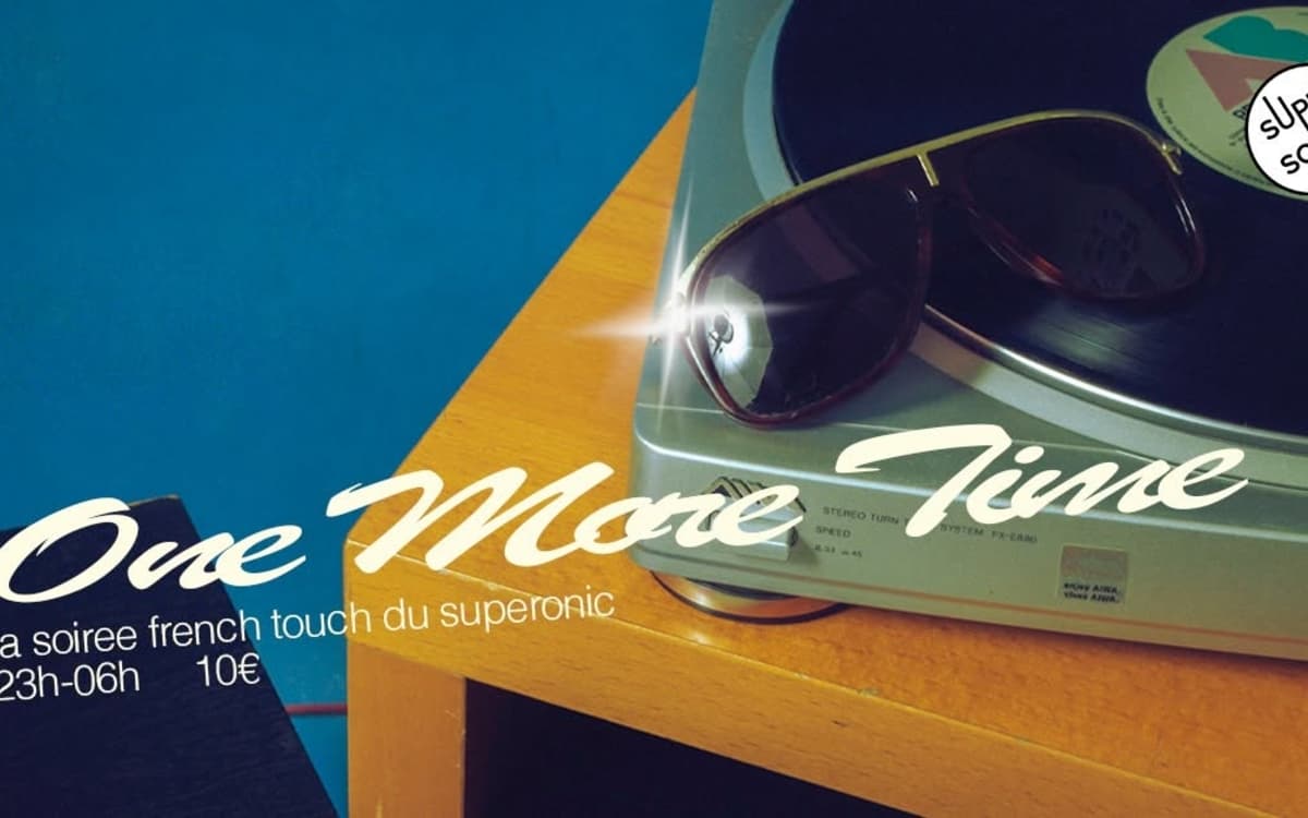 Illustration de l'événement : One More Time / La soirée French Touch