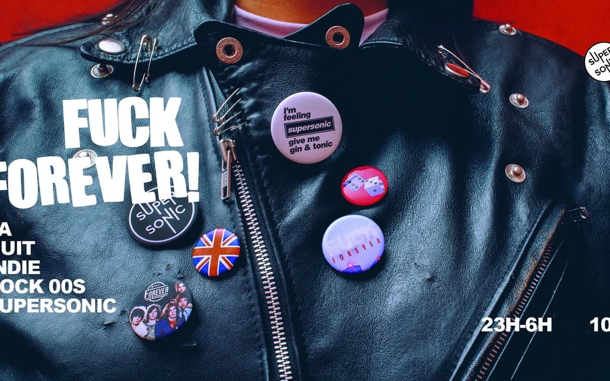 Illustration de l'événement : F*** Forever / Nuit Indie Rock 00's