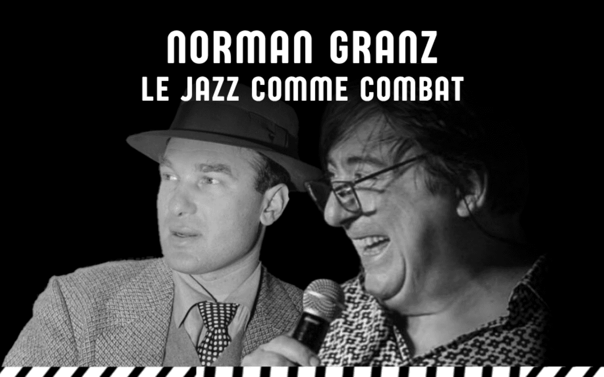 Illustration de l'événement : Norman Granz, le jazz comme combat
