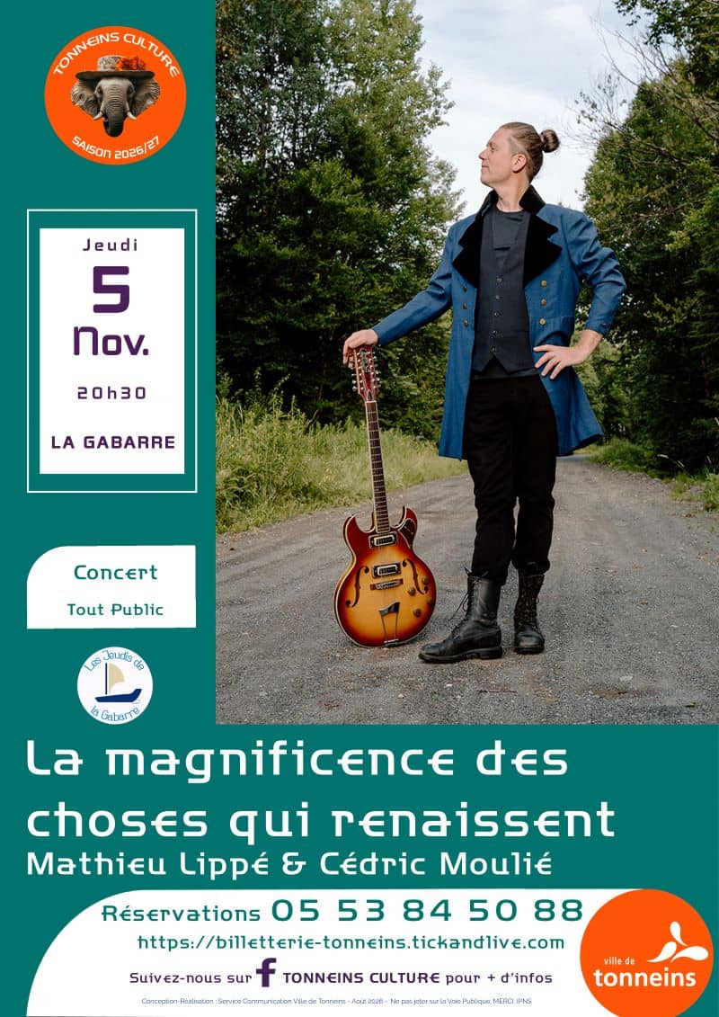 Illustration de l'événement : Les Jeudis de la Gabarre - Concert - LA MAGNIFICENCE DES CHOSES QUI RENAISSENT
