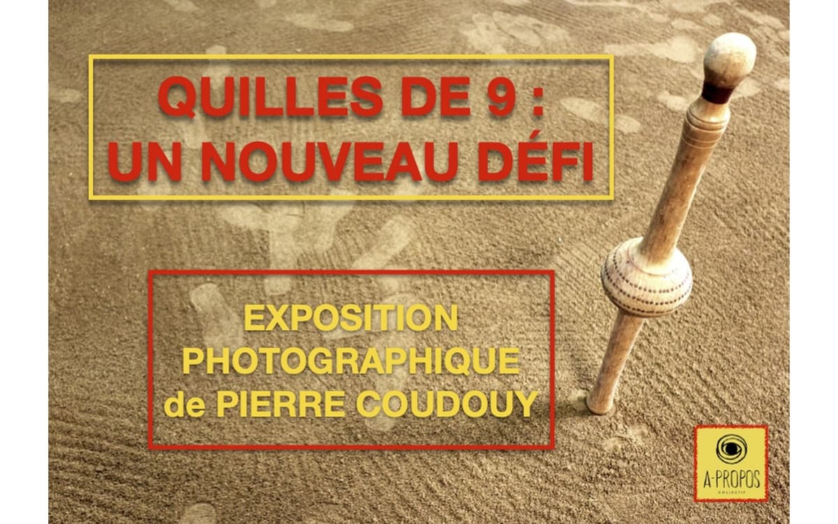 Illustration de l'événement : Exposition - Quilles de neuf