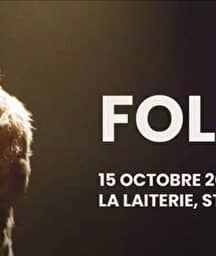 Illustration de l'événement : FOLIE'S
