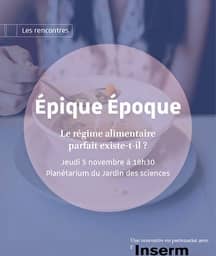 Illustration de l'événement : Épique époque | Le régime alimentaire parfait existe-t-il ?