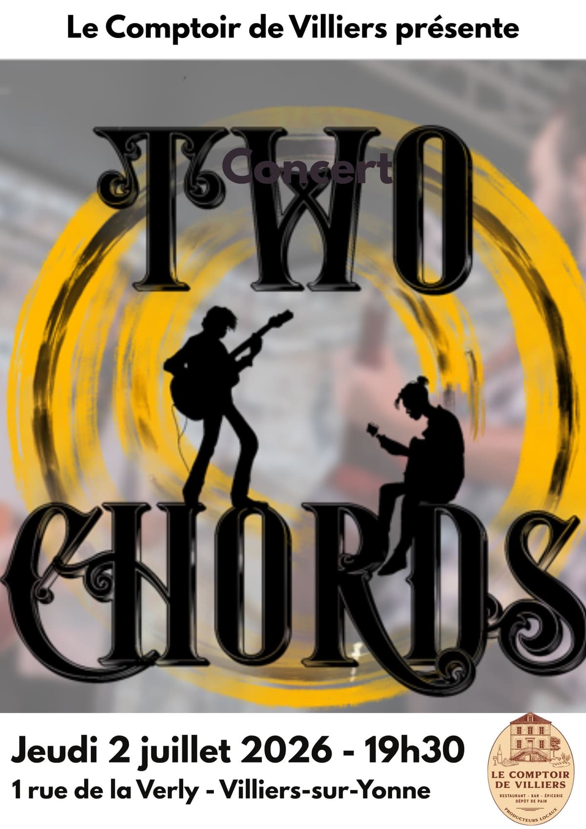 Illustration de l'événement : Le Comptoir de Villiers présente :Two Chords en Concert