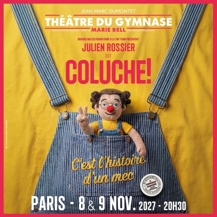 Illustration de l'événement : JULIEN ROSSIER est COLUCHE ! C'est l'histoire d'un mec...
