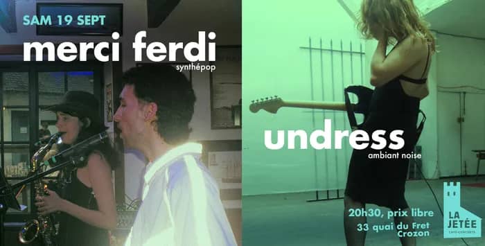 Illustration de l'événement : MERCI FERDI / UNDRESS