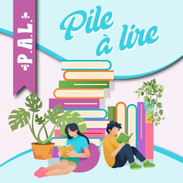 Illustration de l'événement : P.A.L (Pile à Lire)