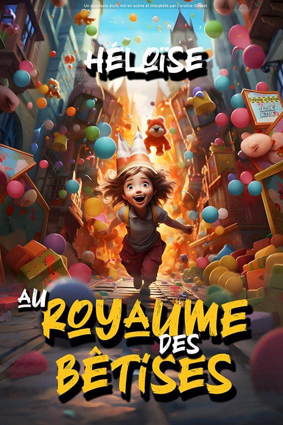 Illustration de l'événement : Spectacle jeune public - Héloïse au royaume des bêtises